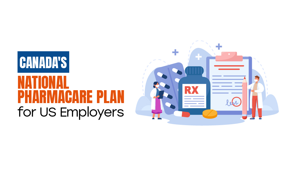Discover what Canada’s new pharmacare plan covers, who qualifies, and the impact on employers. Essential guide for US companies hiring in Canada.