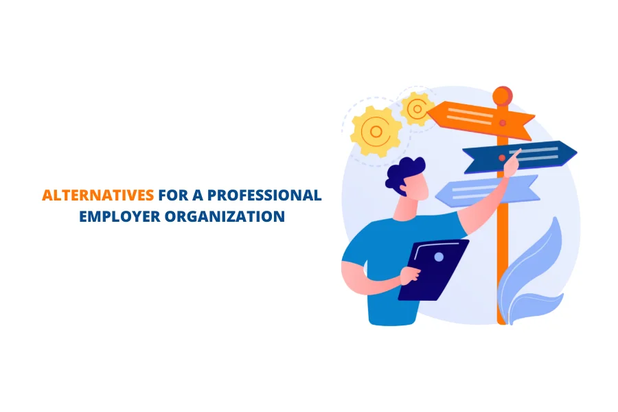 Alternatives for a Professional Employer Organization