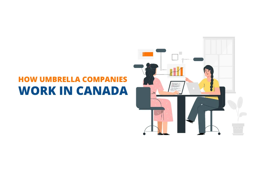 How Umbrella Companies Work in Canada