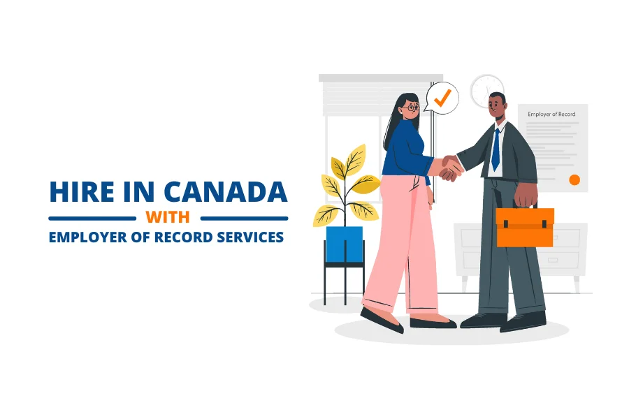 Hire in Canada with Employer of Record Services