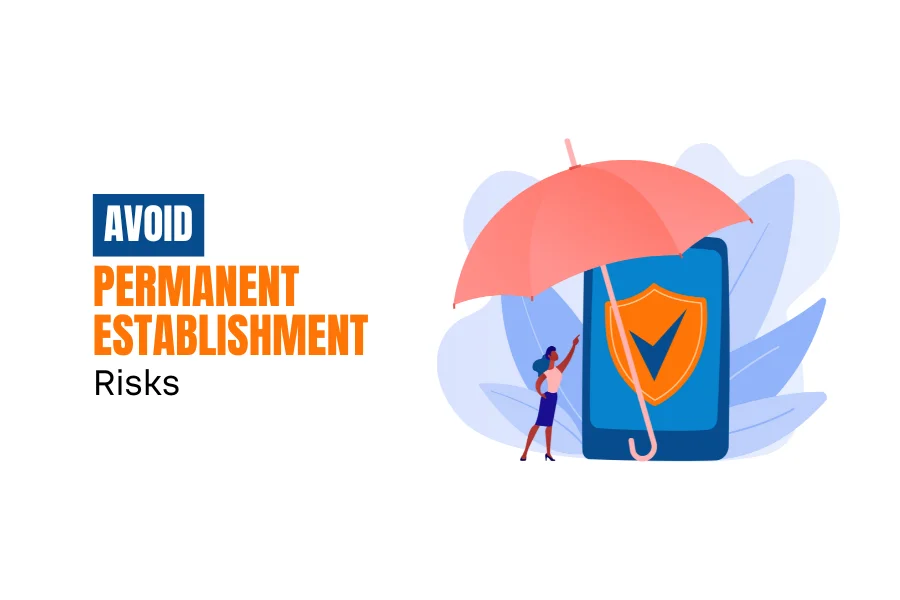 Avoid permanent establishment risks